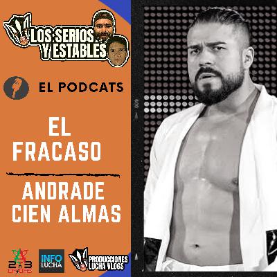 EL FRACASO DE ANDRADE CIEN ALMAS E1