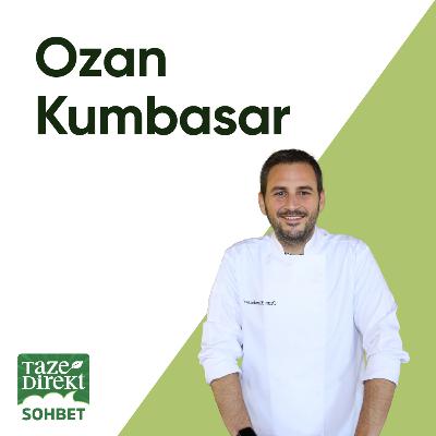 İşimiz Sadece Yemek Yapmak Değil! - Konuk: Şef Ozan Kumbasar İşimiz Sadece Yemek Yapmak Değil! - Konuk: Şef Ozan Kumbasar