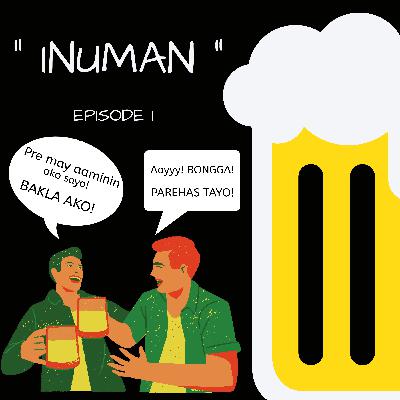 KwentoJuan Tayo 1-1: INUMAN KwentoJuan Tayo 1-1: INUMAN