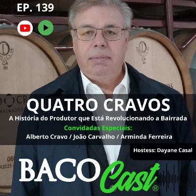 Quatro Cravos: A História do Produtor que Está Revolucionando a Bairrada