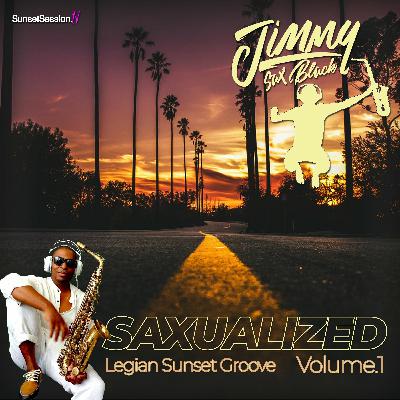 SAXUALIZED VOL.1 - LEGIAN SUNSET GROOVE