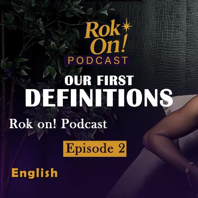 S2Ep2: When our early definitions are clues