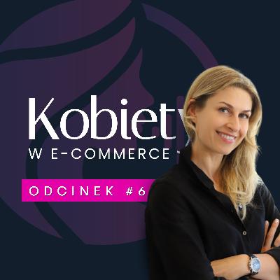 Architektura sukcesu marketplace | Małgorzata Wierzbicka | Kobiety w e-commerce #6 Architektura sukcesu marketplace | Małgorzata Wierzbicka | Kobiety w e-commerce #6