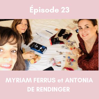 (23) Autour du THEATRE (partie 2) Avec Antonia De Rendinger et Myriam Ferrus. (23) Autour du THEATRE (partie 2) Avec Antonia De Rendinger et Myriam Ferrus.