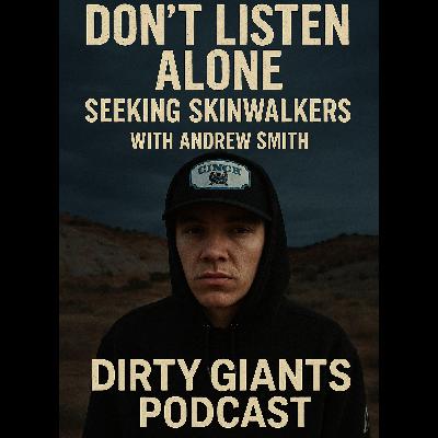 Don’t Listen Alone: Seeking Skinwalkers with Andrew Smith