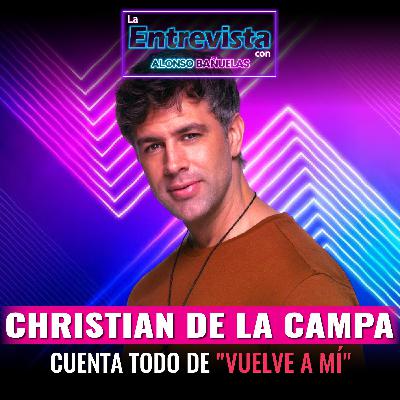 Christian de la Campa dice la verdad de WILLIAM LEVY y confiesa SECRETOS de su pasado