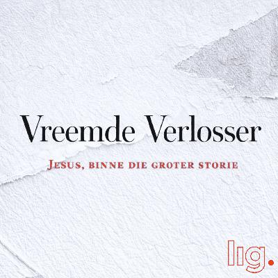 360. Vreemde Verlosser (1): "Hemel op Aarde"