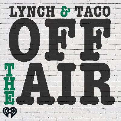 Lynch & Taco Show Off The Air Podcast:  Phone Aids?