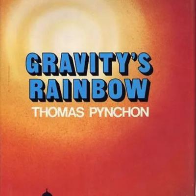 Gravity's Rainbow pt. 2 w/ Bernard T. Joy Gravity's Rainbow pt. 2 w/ Bernard T. Joy