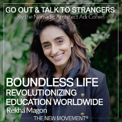 S04E05 Boundless Life: Revolutionizing education worldwide with Rekha Magon S04E05 Boundless Life: Revolutionizing education worldwide with Rekha Magon