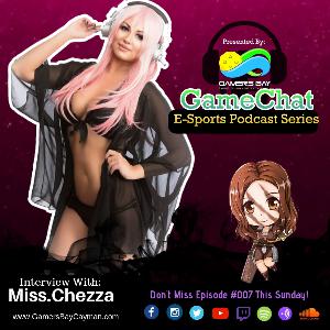 Episode #007 | Twitch, Twitter & Streaming With Miss Chezza Episode #007 | Twitch, Twitter & Streaming With Miss Chezza