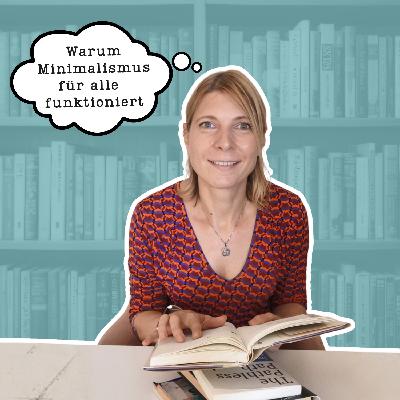 #301 Warum Minimalismus für alle Menschen geeignet ist. | Minimalismus JETZT! Science Check