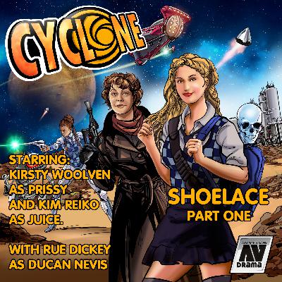 CYCLONE - SHOELACE - PART ONE