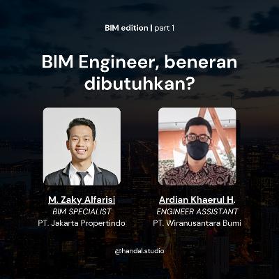 BIM Engineer, beneran dibutuhkan? BIM Engineer, beneran dibutuhkan?