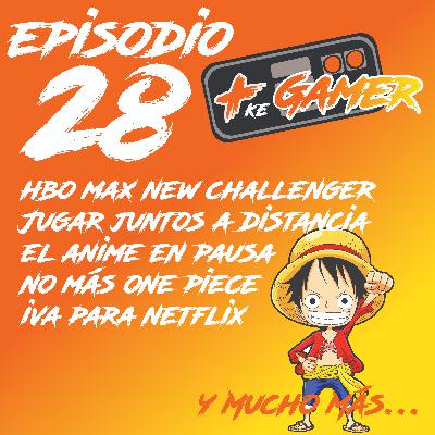 Episodio 28 – La Tokio Game Show será online, el mundo del anime se detiene y llega un nuevo retador HBO MAX. Episodio 28 – La Tokio Game Show será online, el mundo del anime se detiene y llega un nuevo retador HBO MAX.