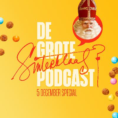 #5 De 5 december special met Sint Weetjes & Sinterklaas