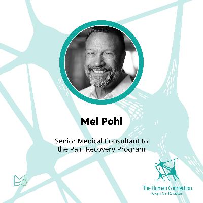 Ep#16: Conversation with Mel Pohl, MD, Chronic pain through the polyvagal lens