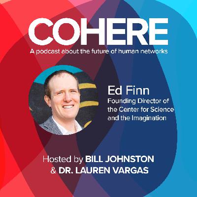 How Hopeful Stories Can Shape a Better Future with Ed Finn