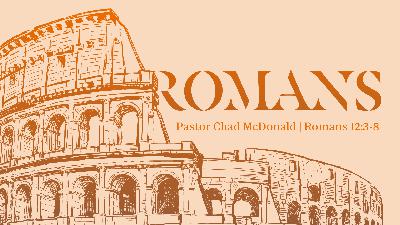 Living a Life Transformed | Romans 12:3-8 Living a Life Transformed | Romans 12:3-8