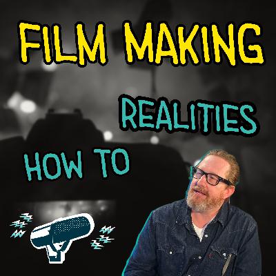 Starting a filmmaking career "Making a movie is really hard" - Ep 2 with Aaron Syrett