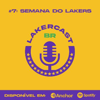 Episódio #7 - Perdeu tudo e Está Morando de Play-In (Semana do Lakers) Episódio #7 - Perdeu tudo e Está Morando de Play-In (Semana do Lakers)