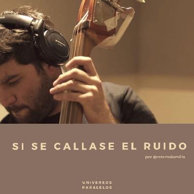 Si se callase el ruido - Daniel Maza