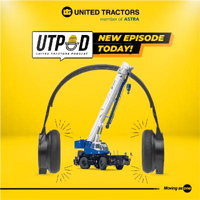United Tractors Podcast Ep. 2 β Crane Terbaik untuk Sektor Konstruksi United Tractors Podcast Ep. 2 β Crane Terbaik untuk Sektor Konstruksi