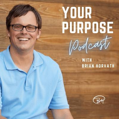 How to Know, Live, and Love Your Purpose (College Edition) - Part 2
