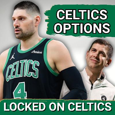 BONUS: Boston Celtics OPTIONS to ADD to a Championship Contender This Summer BONUS: Boston Celtics OPTIONS to ADD to a Championship Contender This Summer
