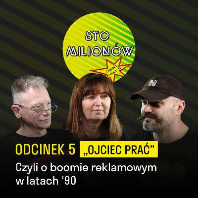 "Ojciec prać?!", czyli o boomie reklamowym w latach '90 | Grażyna Skarżyńska, Piotr Alchimowicz