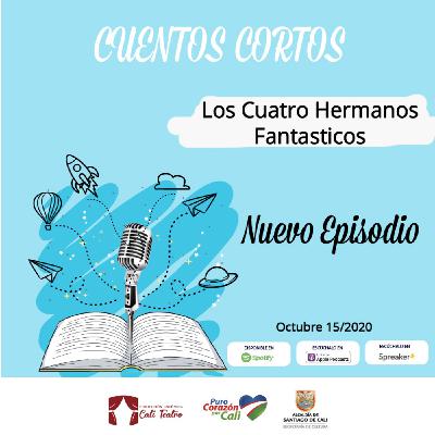 Cuento "Los 4 Hermanos Fantásticos"