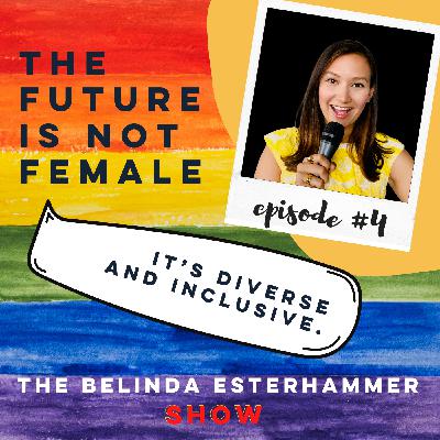 4. The Future is NOT Female
