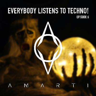 Everybody Listens to Techno - Episode 6 (Halloween 2022) Everybody Listens to Techno - Episode 6 (Halloween 2022)