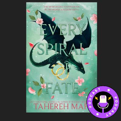 Every Spiral of Fate: By Tahereh Mafi | Book Review Podcast Every Spiral of Fate: By Tahereh Mafi | Book Review Podcast