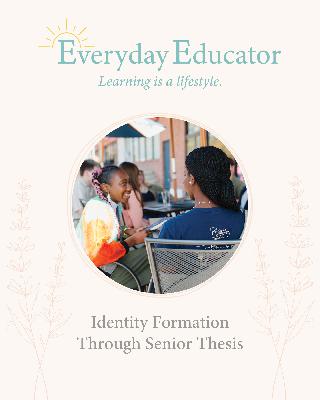 Identity Formation Through Challenge IV Senior Thesis