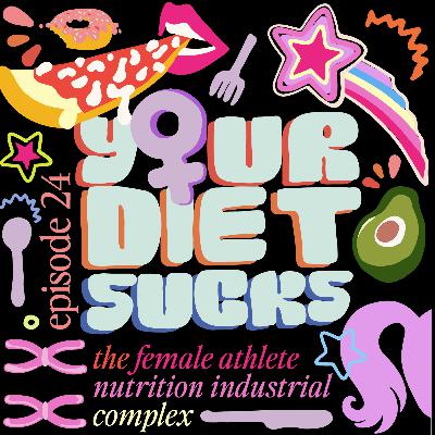 The Female Athlete Nutrition Industrial Complex