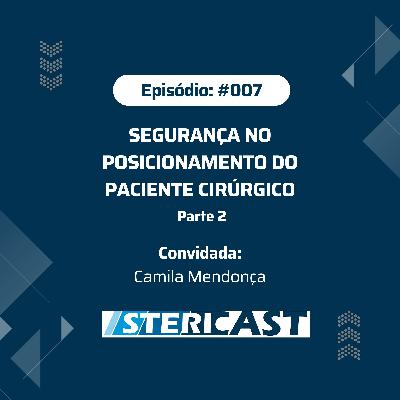 #007 - Segurança no posicionamento do paciente cirúrgico - parte 2