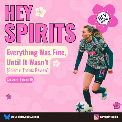 Everything Was Fine, Until It Wasn't [Spirit v. Thorns Review]