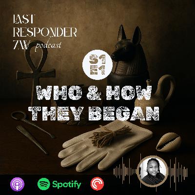Who & How They Began
