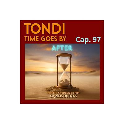 TONDI TGB Cap.97 "NOCHE DE AFTER". TONDI TGB Cap.97 "NOCHE DE AFTER".