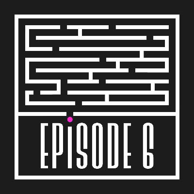 Episode 6: “If It’s God’s Will”