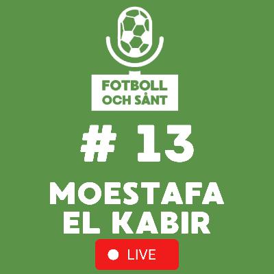 Moestafa El Kabir - ”Jag var bäst i Sverige” | LIVE