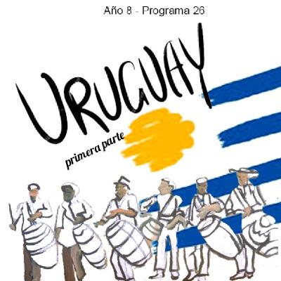 Uruguay - Primera Parte