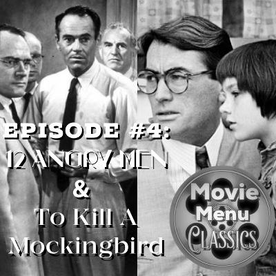 Movie Menu Classics: 12 Angry Men & To Kill A Mockingbird Movie Menu Classics: 12 Angry Men & To Kill A Mockingbird