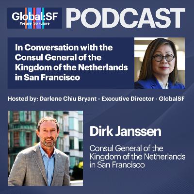 In Conversation with the Consul General of the Kingdom of the Netherlands in San Francisco