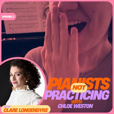 PIANISTS NOT PRACTICING…in Indiana… with CLARE LONGENDYKE PIANISTS NOT PRACTICING…in Indiana… with CLARE LONGENDYKE