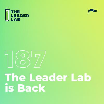 The Leader Lab is back! The Leader Lab is back!