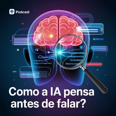 Decifrando a Mente da IA: Como o Claude 'Pensa' Antes de Falar?