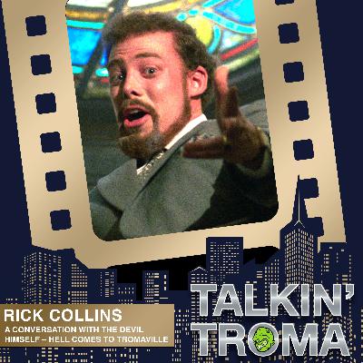 TT S2E20: A Conversation with The Devil Himself: Rick Collins