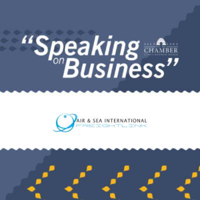 Speaking on Business: Air + Sea International Freightlink